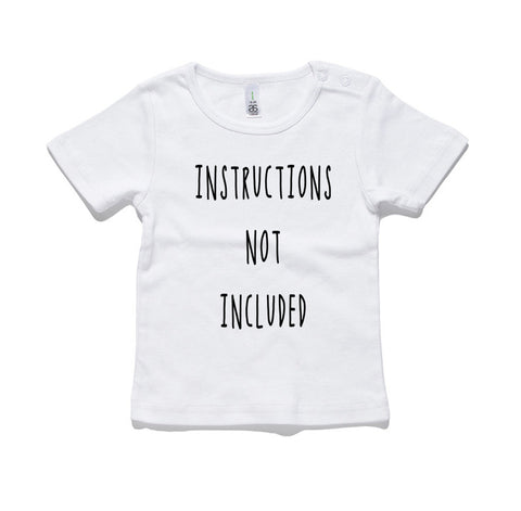 Instructions Not Included 100% Cotton Baby T-Shirt