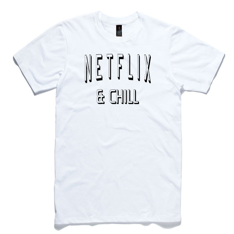 Netflix and Chill White 100% Cotton T-Shirt