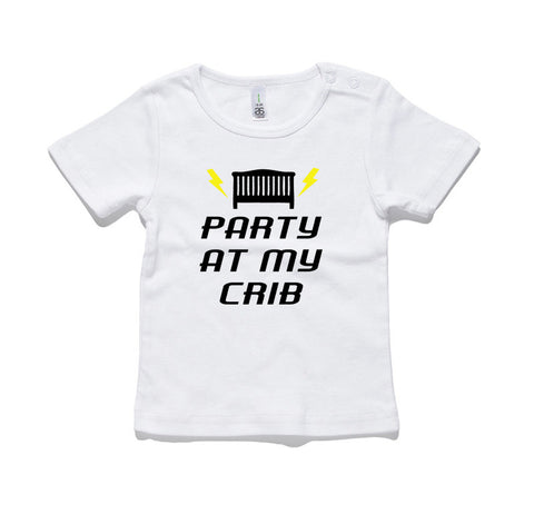 Party At My Crib 100% Cotton Baby T-Shirt