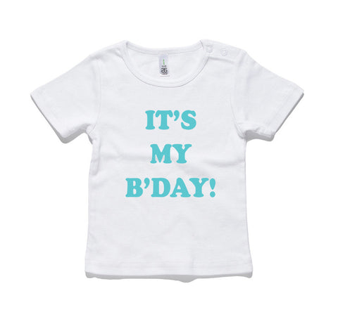 It's My Birthday 100% Cotton Baby T-Shirt
