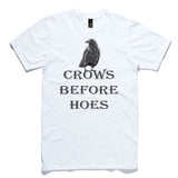 Crows Before Hoes White 100% Cotton T-Shirt